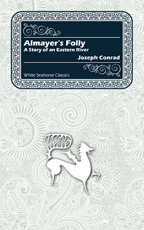 Allmayer's Folly, by Joseph Conrad
